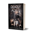 Deadly Adieu (paperback)