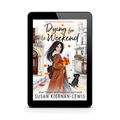 Dying for le Weekend (ebook)