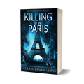 Killing it in Paris (paperback)