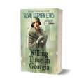 Killing Time in Georgia (paperback)