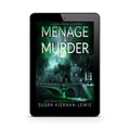 Menage à Murder (ebook)
