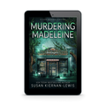 Murdering Madeleine (ebook)