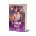 Scarlett Must Die (paperback)